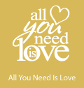 all you need is love